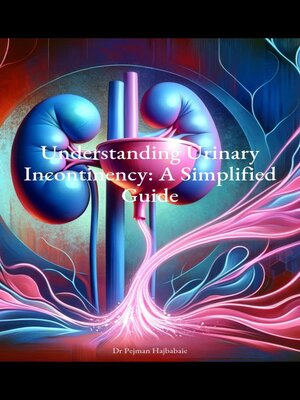 cover image of Understanding Urinary Incontinency